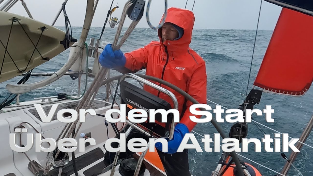 Before the start - Across the Atlantic #181 @XTripSailing Sailing