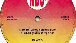 Plaza - Yo-Yo (Dutch 45 Version)