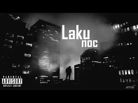 100le - Laku Noc (prod. by @injusticija)