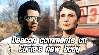 Fallout 4 - Deacon comments on Curie