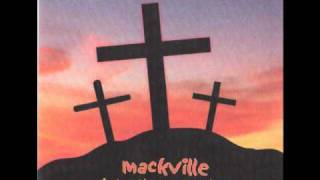 just as the sun went down - Mackville - Early years