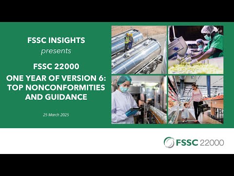 Insights Webinar FSSC 22000   One Year of Version 6: Top Nonconformities and Guidance