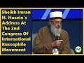Sheikh Imran N. Hosein's Address At The 2nd Congress Of International Russophile Movement