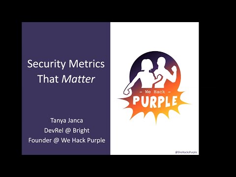 Security Metrics That Matter – with Tanya Janca | PBC Guest Presentation
