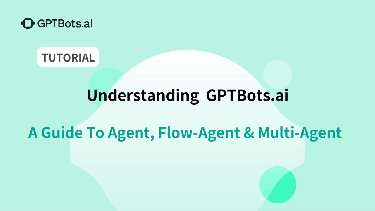 A Guide to Agent, Flow-Agent & Multi-Agent