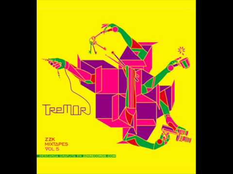 ZZK Mixtape Vol. 5 - Tremor