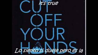Cut Off Your Hands/Happy As Can Be Lyrics-Traduccion Esp