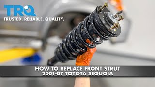 How to Replace Front Strut 2001-07 Toyota Sequoia