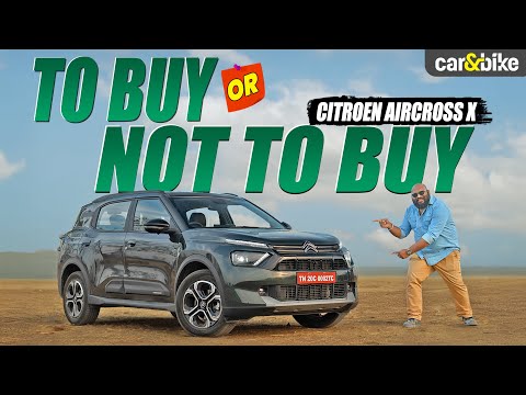 Citroen Aircross X Compact SUV: 3 Reasons To Buy, 3 Reasons To Avoid
