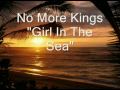 No More Kings - Girl In The Sea