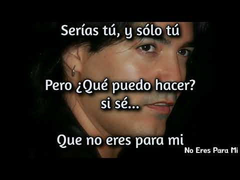 Ruben Gomez - No Eres Para Mi (Letra) 💜