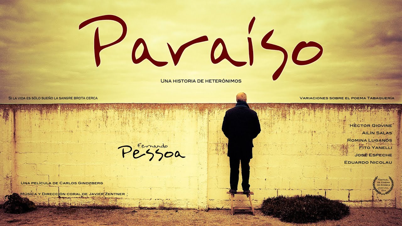 Paraíso, una historia de heterónimos. Trailer. Fernando Pessoa.