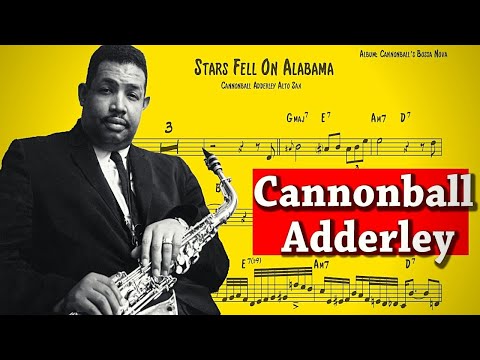 Cannonball Adderley solo Transcription - Stars Fell on Alabama (Full Melody and Solo)