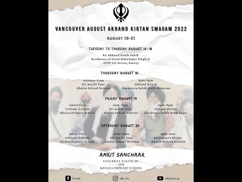 LIVE: Vancouver Annual Akhand Keertan Smagam August 2022 - Raensbaaee Keertan  (AKJ.Org)
