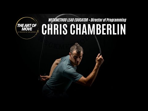 Art of Move Podcast 60 - Strength a la Weckmethod w/ Chris Chamberlin