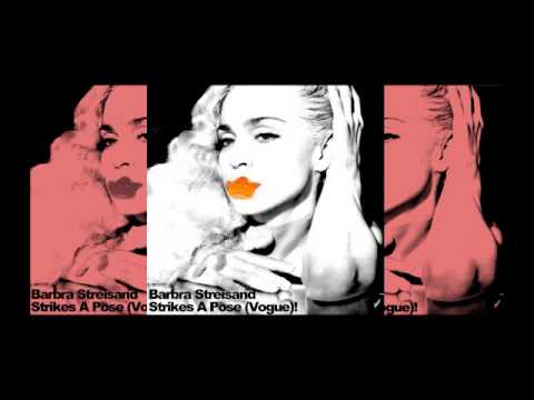 Madonna vs. Duck Sauce - Barbara Streisand Strikes A Pose