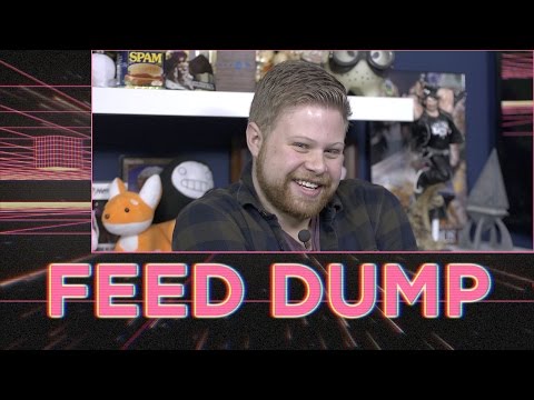 Feed Dump 283 - So Dreamy!