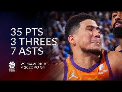 Devin Booker 35 pts 3 threes 7 asts vs Mavericks 2022 PO G4