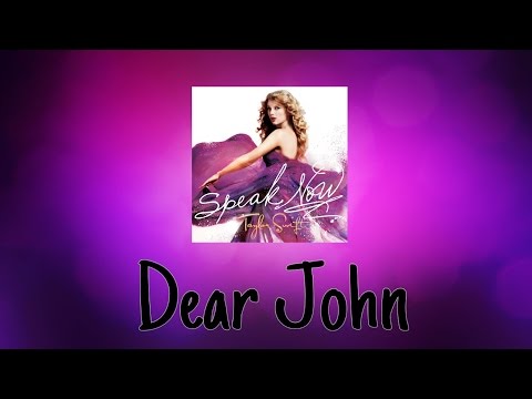 download lagu mp3 mp4 Taylor Swift Dear John Album, download lagu Taylor Swift Dear John Album gratis, unduh video klip Taylor Swift Dear John Album