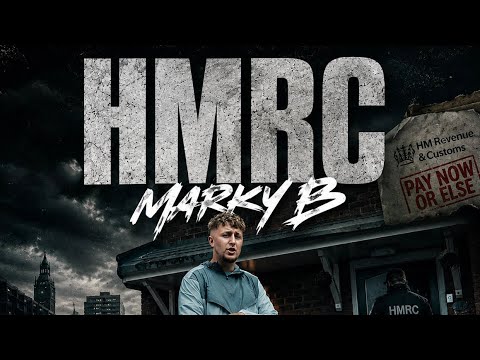 Marky B - HMRC