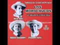 los morochucos - jose antonio