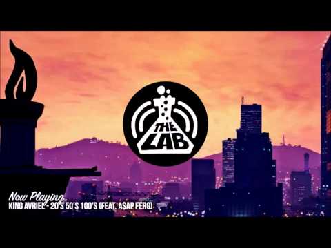 King Avriel - 20's 50's 100's (feat. A$AP Ferg)