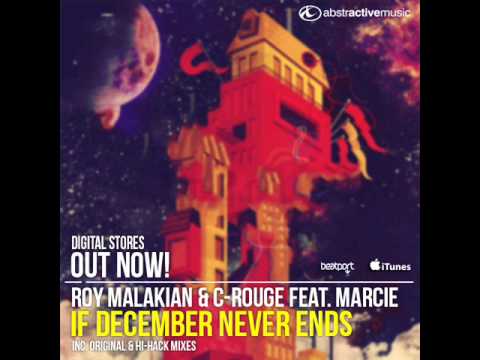 Roy Malakian&C-Rouge Ft.Marcie-If December Never Ends
