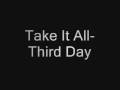 take it all lyrics third day