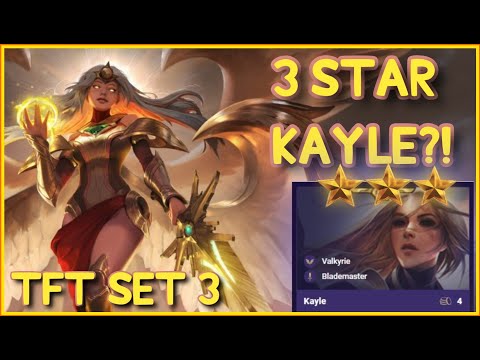 3 STAR KAYLE?! l TFT SET 3 l Teamfight Tactics Set 3