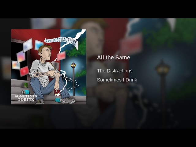 The Distractions - All The Same