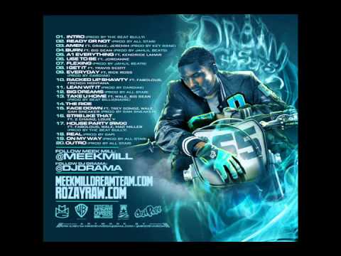 Meek Mill - Racked Up Shawty ft. Fabolous, French Montana (Dreamchasers 2) (Track 10)