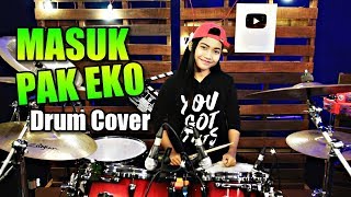 Download lagu MASUK PAK EKO TIK TOK REMIX Drum Cover by Nur Amir... mp3
