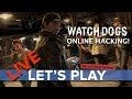 Watch Dogs: Online Hacking (PS4) - Eurogamer Let's Play LIVE