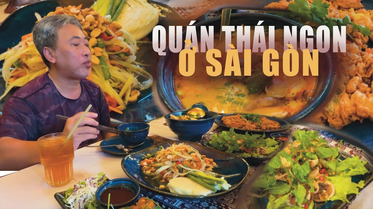 Thai Food in Saigon with Nguyễn Quang Dũng