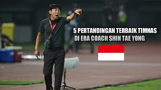 Download lagu 5 PERTANDINGAN TERBAIK TIMNAS INDONESIA DI ERA COACH SHIN TAE YONG mp3