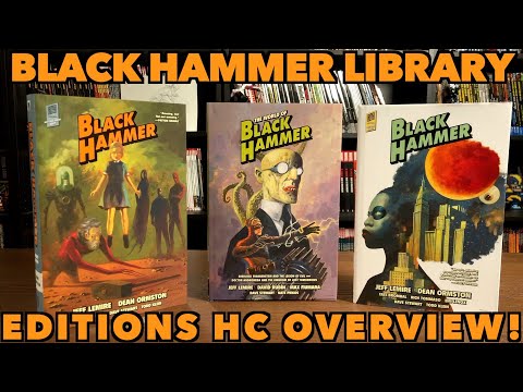Black Hammer Library Editions Overview!