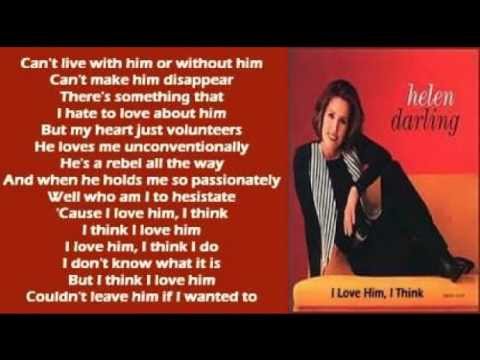 Helen Darling - I Love Him, I Think ( + lyrics 1995)