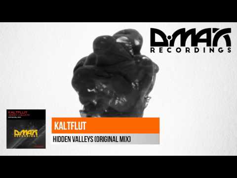 KaltFlut - Hidden Valleys (Original Mix) [Uplifting Trance]