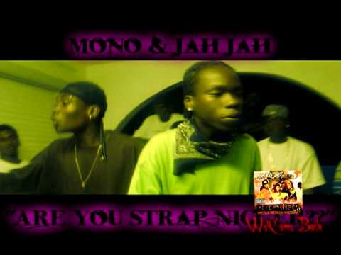 Mono Feat Jah Jah - Are You Strap Nigger!!??