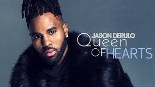 Jason Derulo - Queen Of Hearts (Official Audio)