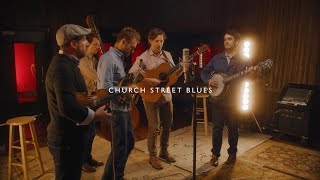 Church Street Blues Music Video