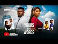 YOURS BEFORE WORDS MAURICE SAM PEARL WATS Latest 2026 Nigerian Movie