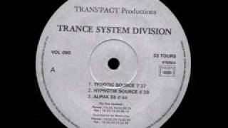 Trance System Division - Hypnotik Source