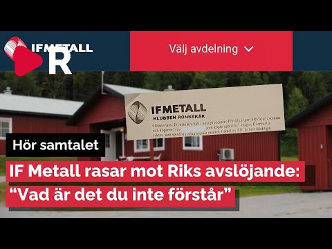 IF Metall rasar mot Riks efter avslöjandet – "Vad är det du inte förstår!"