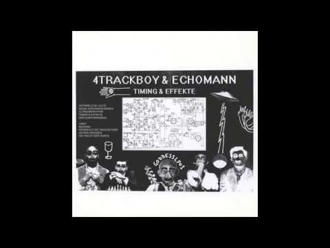 4Trackboy & Echomann - Die Macht der Worte