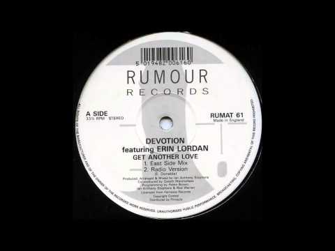 Devotion featuring Erin Lordan  - Get Another Love (East Side Mix)