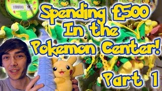 Spending £500 in the Pokemon Center Part 1: Mega Tokyo!