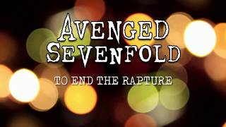 Avenged Sevenfold - "To End The Rapture" (Sub. Español)