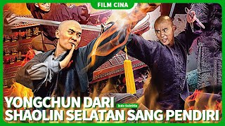 Download lagu 【Yongchun dari Shaolin Selatan sang Pendiri 】Yongchun telah diciptakan! | film cina mp3