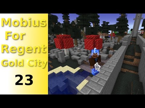 Mobius For Regent: Gold City - Ep23 - Tasty Tools and Builders Wands